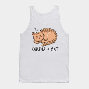 Karma Is A Cat Tank Top